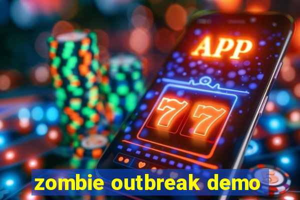 zombie outbreak demo